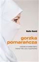 Gorzka pomarańcza Ucieczka ze świata islamu historia Polki, żony muzułmanina online polish bookstore