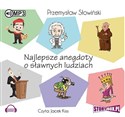 [Audiobook] Najlepsze anegdoty o sławnych ludziach - Przemysław Słowiński