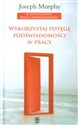 Wykorzystaj potęgę podświadomości w pracy Polish Books Canada