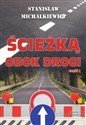 Ścieżka obok drogi Część 1 - Stanisław Michalkiewicz