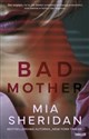 Bad mother WIELKIE LITERY - Mia Sheridan