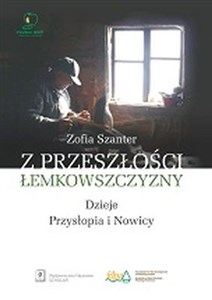 Z przeszłości Łemkowszczyzny Dzieje Przysłopia i Nowicy books in polish