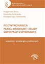 Podwykonawca Prawa, obowiązki i zasady współpracy z wykonawcą uczestnicy przetargów publicznych Polish Books Canada
