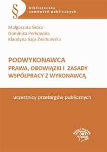 Podwykonawca Prawa, obowiązki i zasady współpracy z wykonawcą uczestnicy przetargów publicznych Polish Books Canada