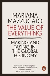 The Value of Everything Making and Taking in the Global Economy polish books in canada