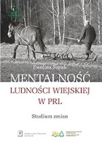 Mentalność ludności wiejskiej w PRL  