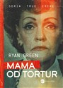 Mama od tortur - Ryan Green pl online bookstore