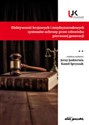 Efektywność krajowych i międzynarodowych systemów ochrony praw człowieka pierwszej generacji Tom II  - Polish Bookstore USA