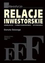 Relacje inwestorskie Ewolucja - Fukcjonowanie - Wyzwania Canada Bookstore