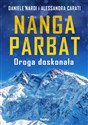 Nanga Parbat Droga doskonała - Daniele Nardi, Alessandra Carati