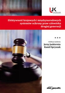 Efektywność krajowych i międzynarodowych systemów ochrony praw człowieka drugiej generacji Tom III  Polish Books Canada