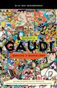 Gaudi Geniusz z Barcelony - van Hensbergen Gijs