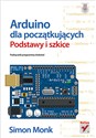 Arduino dla początkujących Podstawy i szkice books in polish