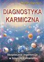 Diagnostyka karmiczna Bezpieczna ingerencja w biopole człowieka - Marjan Ogorevc online polish bookstore