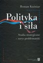 Polityka i siła studia strategiczne zarys problematyki books in polish