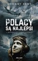 Polacy są najlepsi. Wspomnienia kanadyjczyka z Dywizjonu 303 (wydanie pocketowe)  books in polish