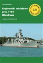 Krążowniki rakietowe proj 1164 Moskwa  