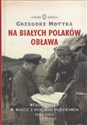 Na białych Polaków obława books in polish