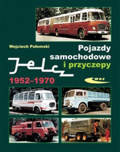 Pojazdy samochodowe i przyczepy Jelcz 1952-1970 