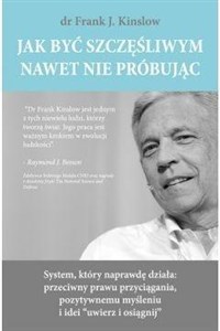 Jak być szczęśliwym nawet nie próbując pl online bookstore