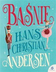 Baśnie. Hans Christian Andersen chicago polish bookstore