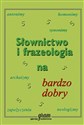 Słownictwo i frazeologia na bardzo dobry Polish Books Canada