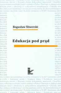 Edukacja pod prąd - Polish Bookstore USA