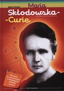 Maria Skłodowska Curie Zeszyt edukacyjny buy polish books in Usa