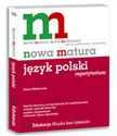 Nowa matura Język polski Repetytorium Poziom podstawowy i rozszerzony - Polish Bookstore USA