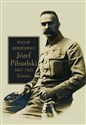 Józef Piłsudski 1867-1935 Życiorys Canada Bookstore