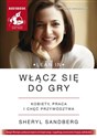 [Audiobook] Włącz się do gry Kobiety, praca i chęć przywództwa - Sheryl Sandberg buy polish books in Usa