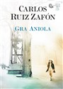 Gra Anioła - Carlos Ruiz Zafon