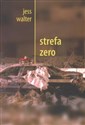 Strefa zero - Jess Walter