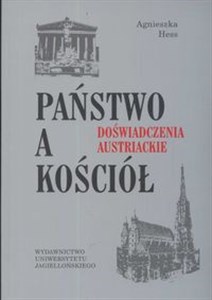 Państwo a Kościół Doświadczenia austriackie Polish bookstore