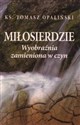 Miłosierdzie Wyobraźnia zamieniona w czyn Polish Books Canada