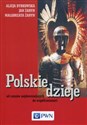 Polskie dzieje od czasów najdawniejszych do współczesności buy polish books in Usa