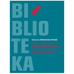 Obywatelskość demokratyczna jako idea normatywna w koncepcjach polityczno programowych polskiej opozycji w latach 1980-1989 bookstore