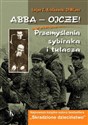 Abba Ojcze! Przemyślenia sybiraka i tułacza   