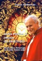 Jana Pawła II droga do świętości Myśli Ojca Świętego na każdy dzień roku - Zenon Ziółkowski books in polish