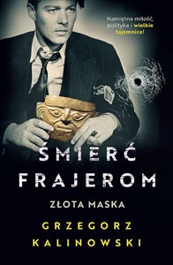 Śmierć frajerom Złota maska bookstore