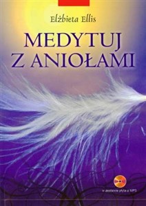 Medytuj z aniołami + płyta CD mp3 - Polish Bookstore USA