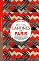 Petites cantines de Paris 100 restos pas chers pour bien manger au quotidien Polish Books Canada