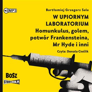 [Audiobook] W upiornym laboratorium Homunkulus, golem, potwór Frankensteina, Mr Hyde i inni polish books in canada