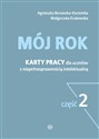 Mój rok Karty pracy dla uczniów z niepełnosprawnością intelektualną część 2  