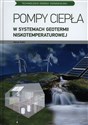 Pompy ciepła w systemach geotermii niskotemperaturowej - Marian Rubik books in polish