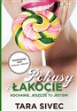 Pokusy i łakocie Kochanie jeszcze tu jestem! Polish Books Canada