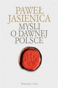 Myśli o dawnej Polsce Polish bookstore