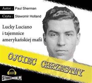 [Audiobook] Ojciec chrzestny Lucky Luciano i tajemnice amerykańskiej mafii - Polish Bookstore USA