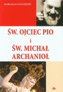 Św. Ojciec Pio i św. Michał Archanioł polish books in canada