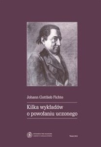 Kilka wykładów o powołaniu uczonego to buy in USA